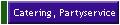 Catering, Partyservice